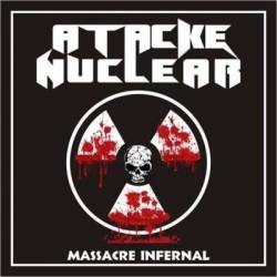 Atacke Nuclear : Massacre Infernal Atacke Nuclear : Massacre Infernal